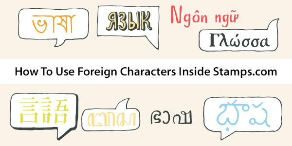 How To Use Foreign Characters Inside Stamps.com
