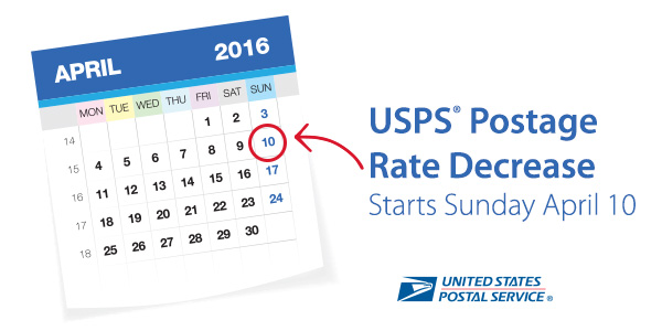 USPS Announces Postage Rate Decrease – Starts April 10, 2016