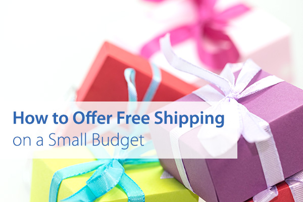 How to Offer Free Shipping on a Small Budget