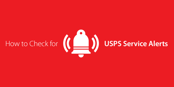 How To Check For USPS Service Alerts