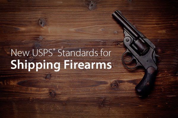 USPS Updates Standards for Shipping Firearms