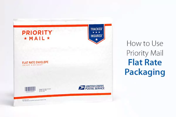 The Correct Use of Priority Mail Flat Rate Envelopes