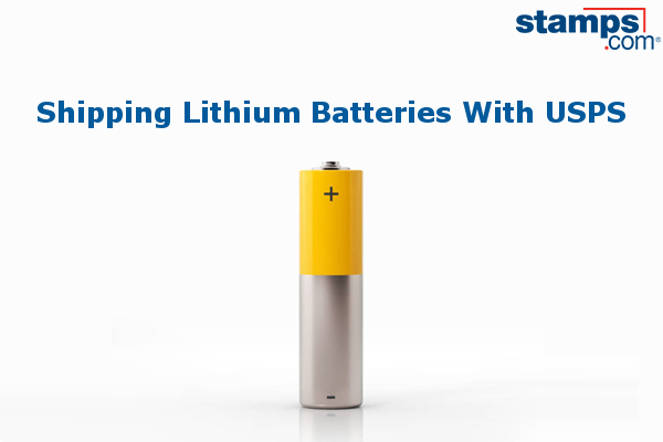 USPS Mailing Standards For Lithium Batteries