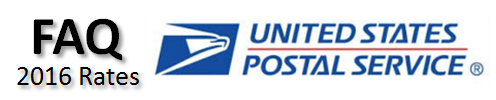 Frequently Asked Questions about the 2016 USPS Postage Rate Increase