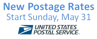 New Postage Rates Start Sunday, May 31