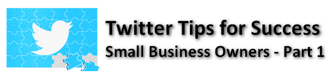 How Successful Small Businesses Use Twitter – Part 1