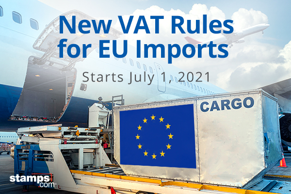 Shipping to EU? New VAT Rules Starting July 1, 2021