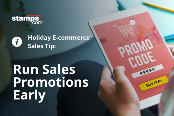 Holiday E-commerce Sales Tip: Start Promotions Early in 2021
