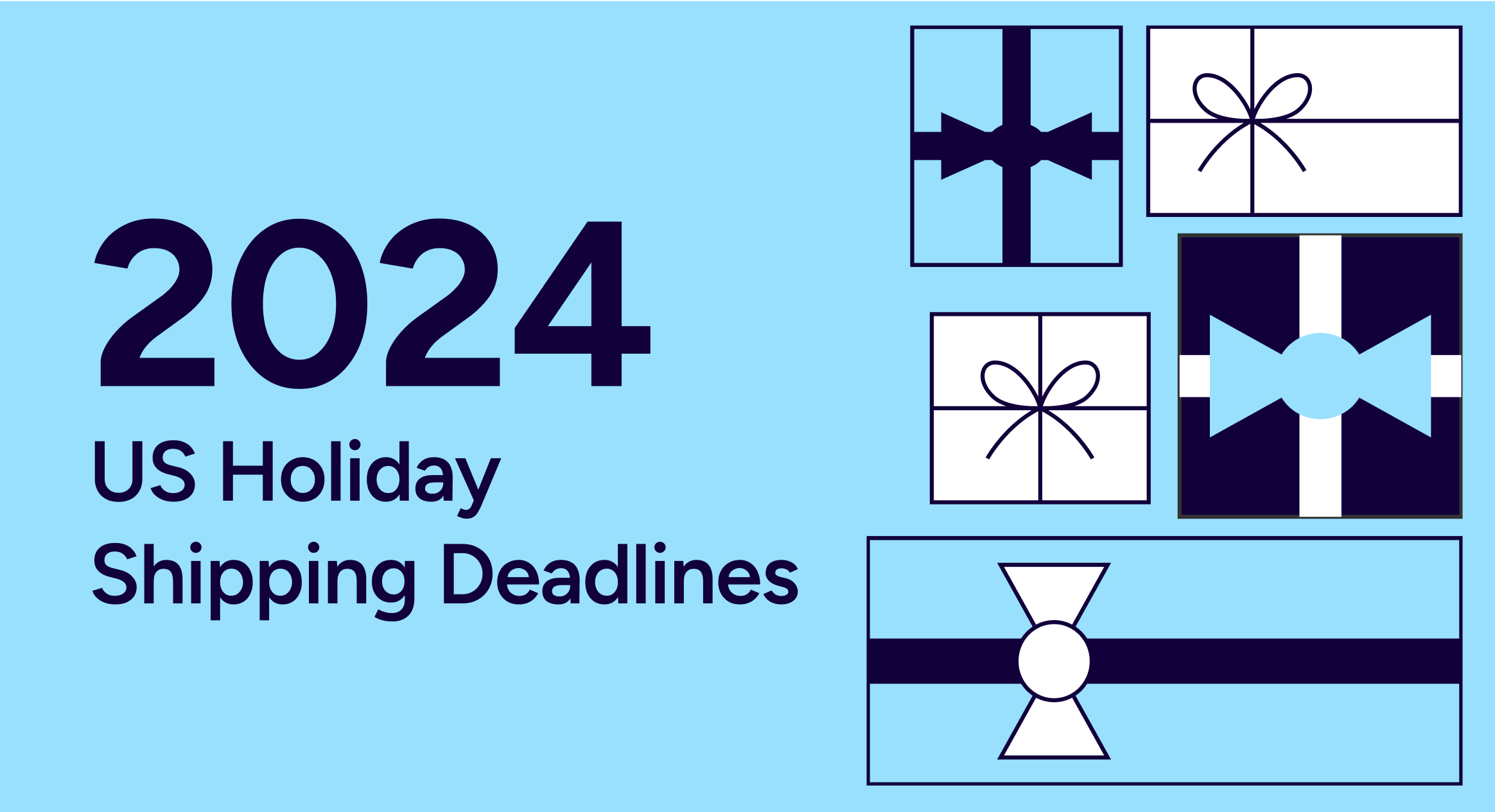 2024 U.S. Shipping Deadlines